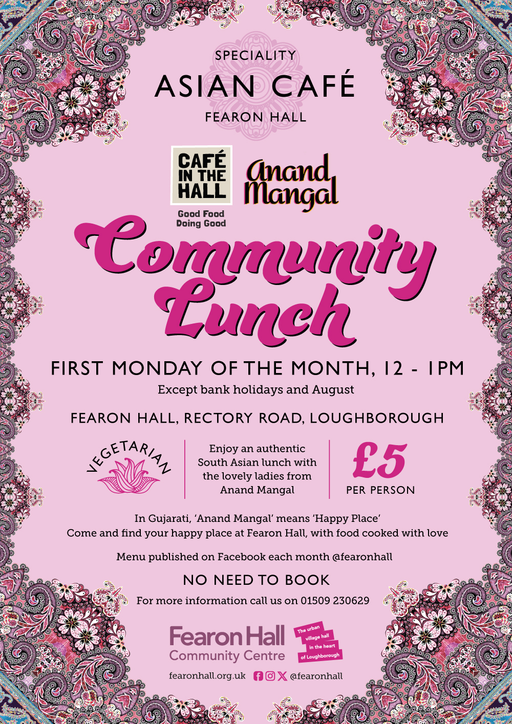 Anand Mangal Community lunch. First Monday of the month, 12noon - 1pm. Enjoy an authentic South Asian vegetarian lunch, £5 per person. No need to book.