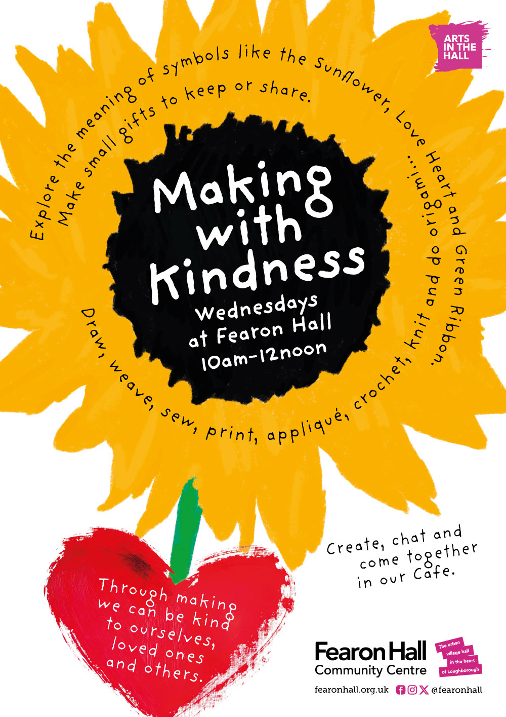 Making with Kindness every Wednesday at Fearon Hall, 10am - 12noon. Make small gifts to keep and share. Draw, weave, sew, print, appliqué, crochet, knit and do origami.