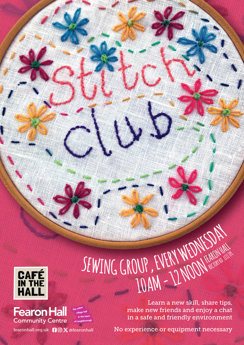 Stitch Club sewing group every Wednesday 10am - 12noon at Fearon Hall. Learn new skills, share tips, make new friends and enjoy a chat in a safe and friendly environment.