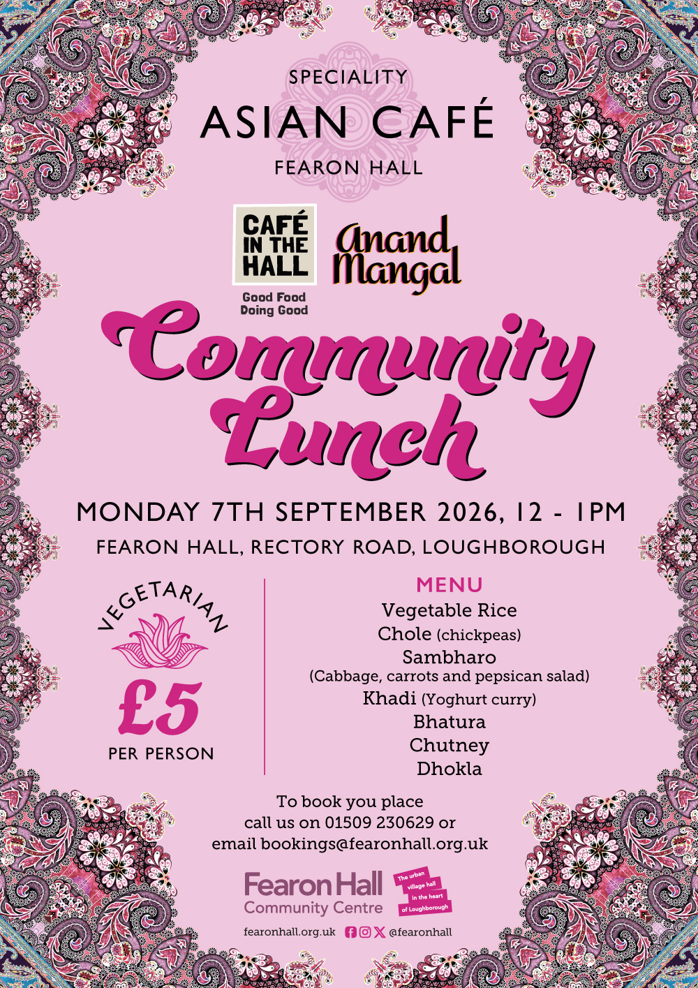 Asian Community Lunch served by the lovely ladies from Anand Mangal, 7th September, 12 noon - 1pm