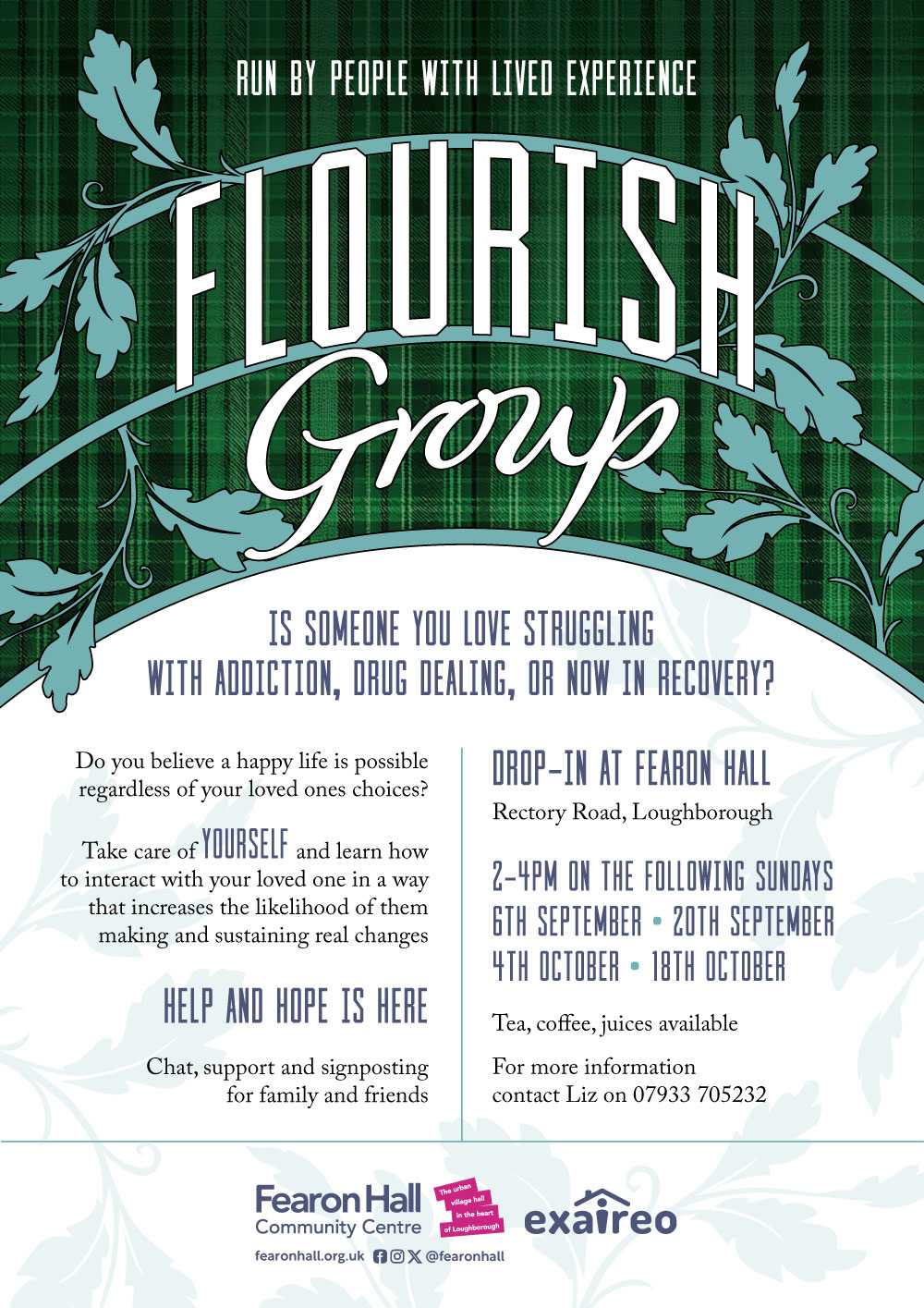 Flourish Group - support for those with a loved one struggling with addiction or now in recovery. Sunday 6th & 20th September, and Sunday 4th & 18th October 2pm - 4pm.