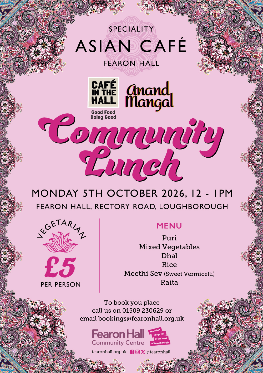 Asian Community Lunch served by the lovely ladies from Anand Mangal, 7th September, 12 noon - 1pm