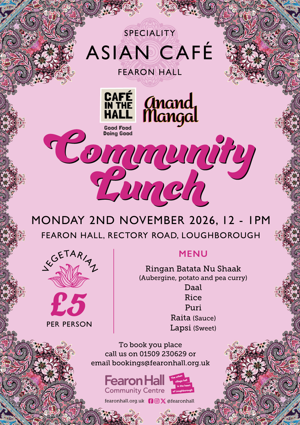 Asian Community Lunch served by the lovely ladies from Anand Mangal, 2nd November, 12 noon - 1pm